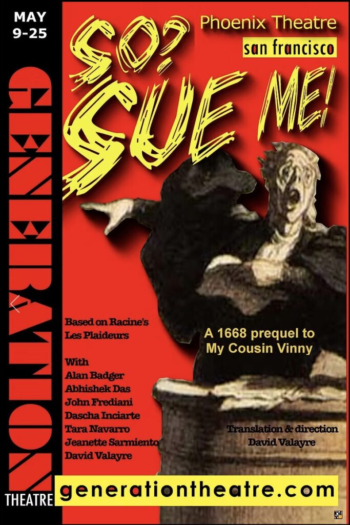Flyer for So Sue Me, a red background with the image of a woman yelling. A 1668 prequel to My Cousin Vinny